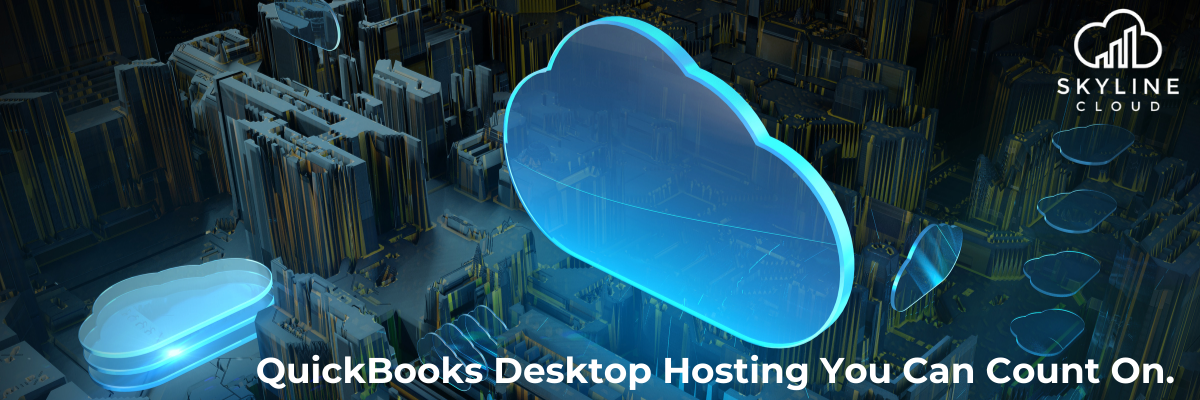 QuickBooks Desktop Hosting You Can Count On.